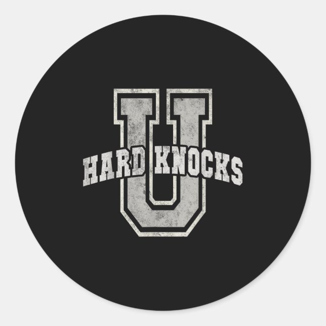 University Of Hard Knocks Life Goals College Schoo Classic Round Sticker (Front)
