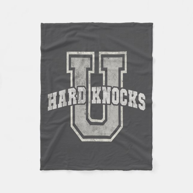 University Of Hard Knocks Life Goals College Schoo Fleece Blanket (Front)