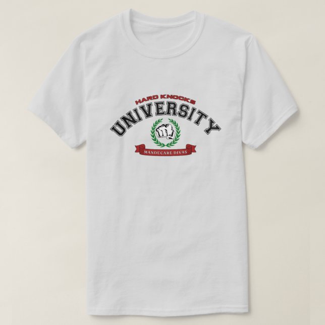 University of Hard Knocks T Shirt (Design Front)