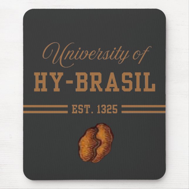 University of Hy-Brasil, Est. 1325 Mouse Mat (Front)