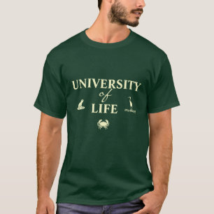 University of Life – Funny Real Life Degree T-Shirt