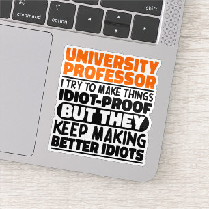 University Professor I Try To Make Things Funny