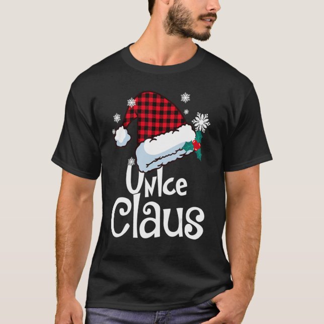 Unlce Claus Santa Hat Buffalo Plaid Red Christmas  T-Shirt (Front)