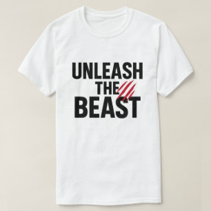 Unleash the Beast Fierce Motivation T-Shirt