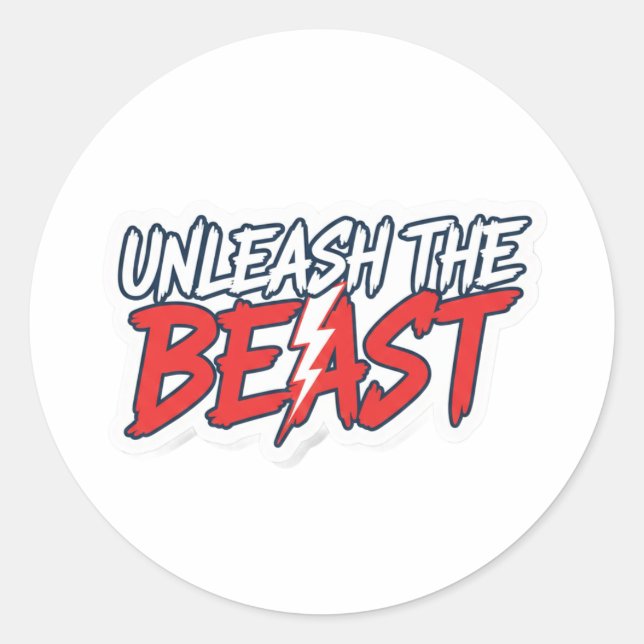 Unleash The Beast - Motivational Fitness Quote Classic Round Sticker (Front)