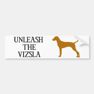 UNLEASH THE VIZSLA BUMPER STICKER