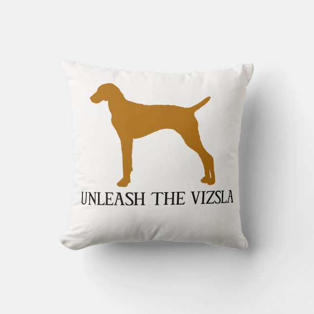 UNLEASH THE VIZSLA CUSHION (Front)