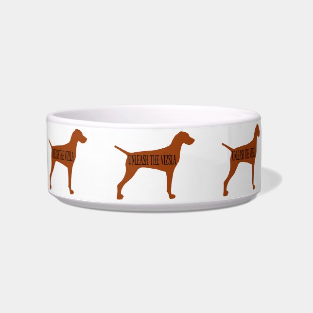 UNLEASH THE VIZSLA dog bowl (Front)
