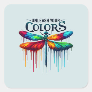 Unleash Your Colours - Artistic Dragonfly Square Sticker