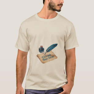 Unleash your ideas T-Shirt