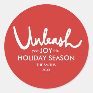 Unleash Your Joy    Festive Holiday Witty Classic Round Sticker