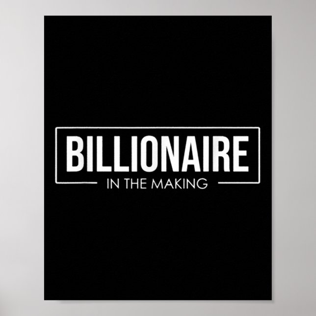 Unleash Your Tential User Billionaire In The Makin Poster (Front)