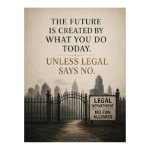 Unless Legal Says No Corporate Office Humour