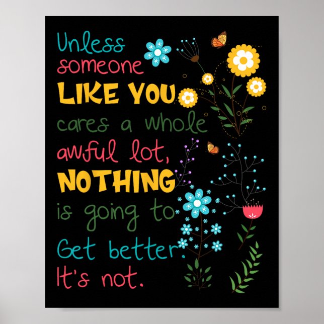 Unless Someone Like You Cares A Whole Awful Lot  Poster (Front)