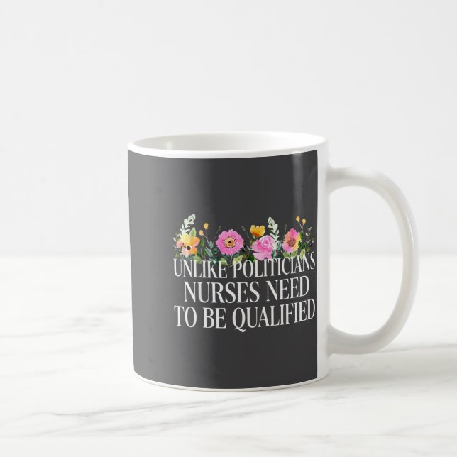 Unlike Liticians Nurses Need To Be Qualified Sarca Coffee Mug (Right)