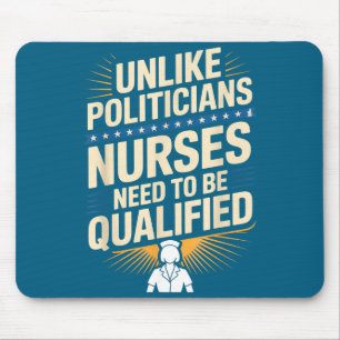 Unlike Liticians Nurses Need To Be Qualified Sarca Mouse Mat