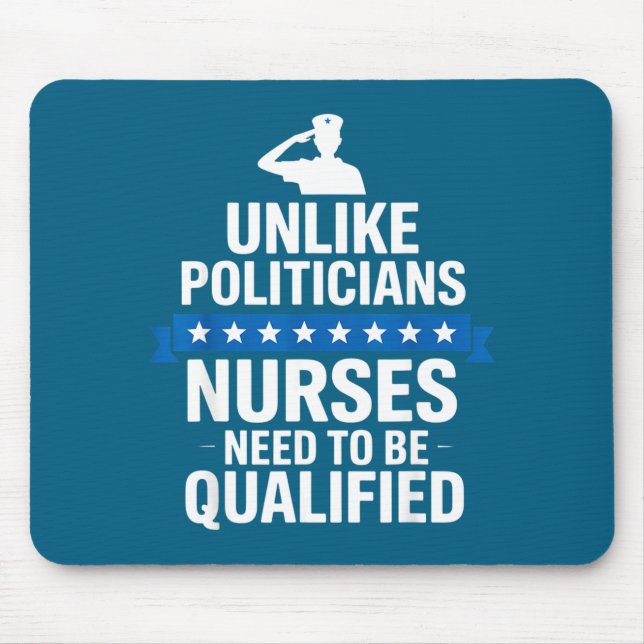 Unlike Liticians Nurses Need To Be Qualified Sarca Mouse Mat (Front)