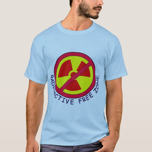 Unlike Many Orgs We Don't Use Radioactive Material T-Shirt (Front)