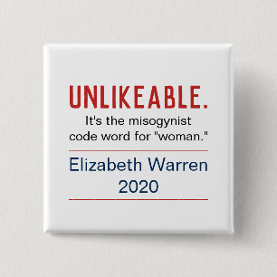 Unlikeable Woman Pro-Elizabeth Warren 2020 15 Cm Square Badge