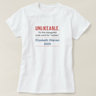 Unlikeable Woman Pro-Elizabeth Warren Front T-Shirt