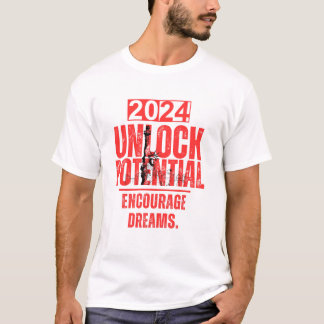 Unlock potential, encourage dreams  T-Shirt
