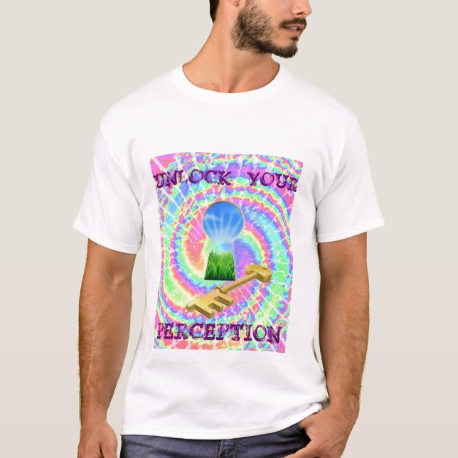UNLOCK YOUR PERCEPTION!! LONG STRANGE TRIP TEE!! T-Shirt (Front)
