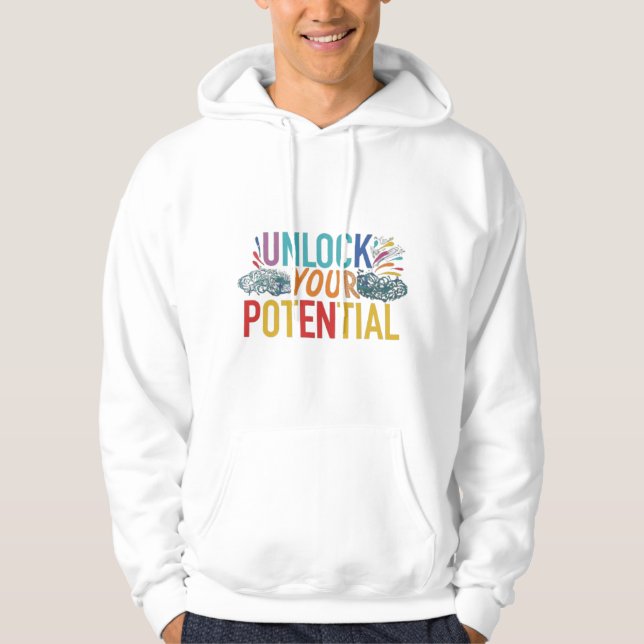 Unlock Your Potential Hoodie (Front)