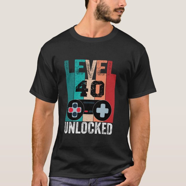 Unlocked Level 40 Birthday Video Gamer 40th Birthd T-Shirt (Front)