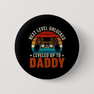 Unlocked Levelled Up to Daddy for Men Women Father 6 Cm Round Badge
