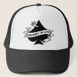 Unlucky in Love Trucker Hat