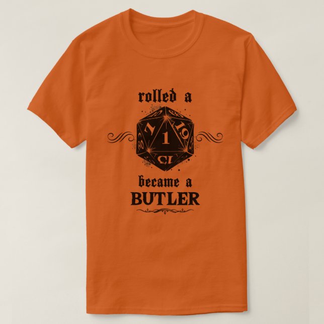 Unlucky Roll Butler T-Shirt (Design Front)