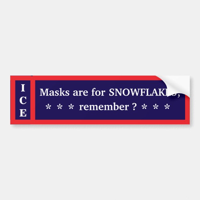 Unmask Ice Bumper Sticker (Front)