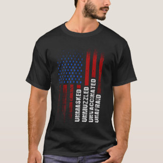 Unmasked Unmuzzled Unvaccinated Unafraid US Flag D T-Shirt