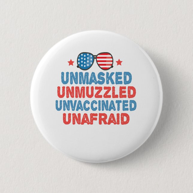 Unmasked Unmuzzled Unvaccinated Unafraid Usa Gift 6 Cm Round Badge (Front)