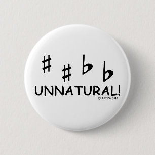 Unnatural 6 Cm Round Badge