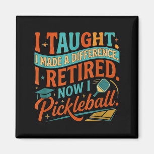 unny Retired Educator Pickleball Player Magnet