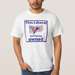 Unowned Liberal T-Shirt