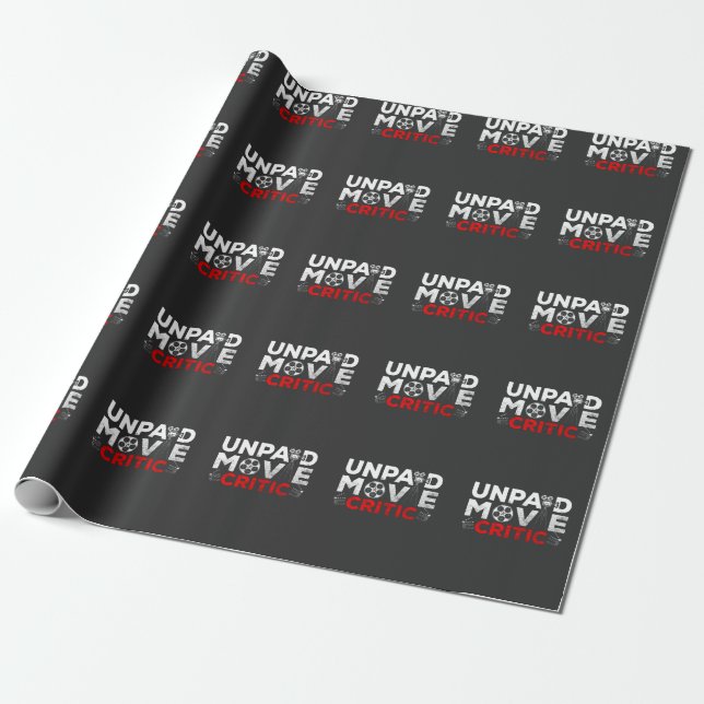 Unpaid Movie Critic Film Watcher Cinema Lover Wrapping Paper (Unrolled)