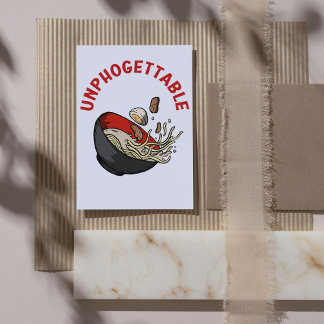 Unphogettable – Vietnamese Pho Food Pun Card
