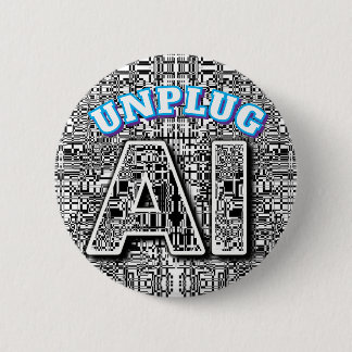 UNPLUG AI 6 CM ROUND BADGE