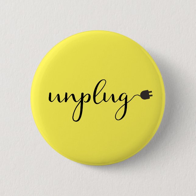 Unplug with Script Text and Electric Plug 6 Cm Round Badge (Front)