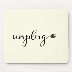 Unplug with Script Text and Plug Mouse Mat