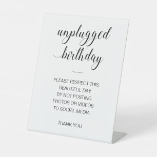 Unplugged Birthday No Posting To Social Media Pedestal Sign