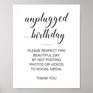 Unplugged Birthday No Social Media Photos Sign