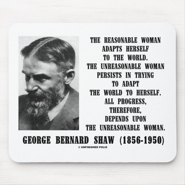 Unreasonable Woman Progress G. B. Shaw Quote Mouse Mat (Front)