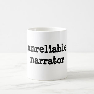 unreliable narrator coffee mug