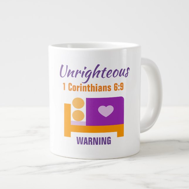 Unrighteous  - Jumbo Mug (Front Right)