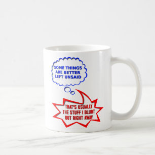 Unsaid Out Loud Funny Mug