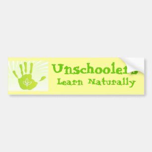 Unschoolers Learn Naturally Bumper Sticker