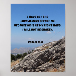 Unshakable Faith In God Psalm 16:8 Bible Verse Poster